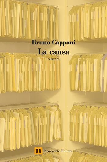 La causa - Bruno Capponi - Libro Novecento Media 2019, Versus. Giuristi raccontano | libraccio.click