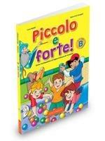 Piccolo e forte. Corso multimediale di lingua italiana. Vol. B. Con CD-Audio - Lucia Maddii, Maria Carla Borgogni - Libro Edizioni Edilingua 2016 | libraccio.click