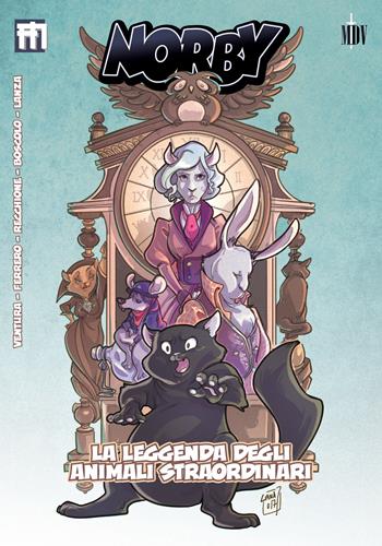 Norby. La Leggenda degli animali straordinari - Marco Ventura - Libro ManFont 2020 | libraccio.click