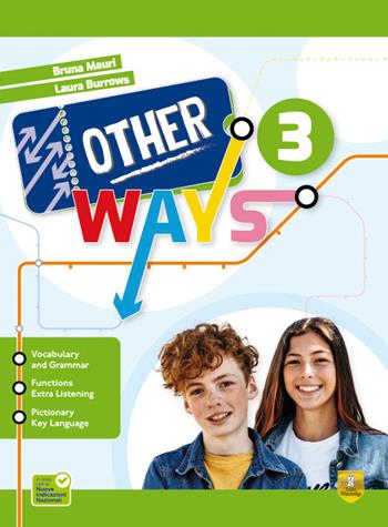 Other ways. Per la didattica inclusiva. Per la Scuola media. Vol. 3 - Bruna Mauri, Laura Burrows - Libro Trinity Whitebridge 2026 | libraccio.click