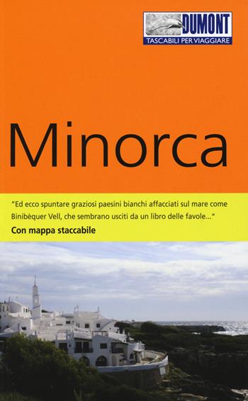 Minorca. Con carta. Con Carta geografica ripiegata - Angelika König - Libro Dumont 2018, Tascabili per viaggiare | libraccio.click