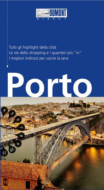Porto. Con Carta geografica ripiegata - Jürgen Strohmaier - Libro Dumont 2024, Direct | libraccio.click
