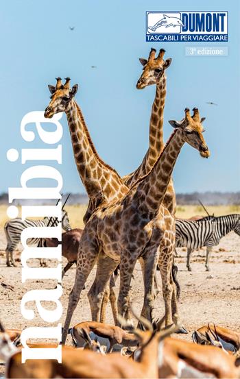 Namibia. Con Carta geografica ripiegata - Axel Scheibe - Libro Dumont 2025, Tascabili per viaggiare | libraccio.click