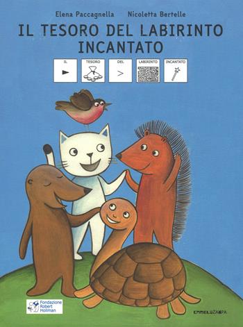 Il tesoro del labirinto incantato. Ediz. CAA, in braille e ad alta leggibilità - Elena Paccagnella - Libro Camelozampa 2018, Le piume | libraccio.click