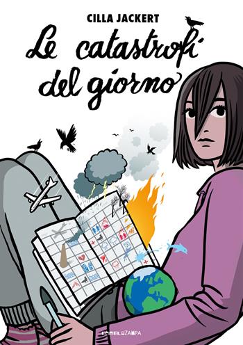 Le catastrofi del giorno. Ediz. ad alta leggibilità - Cilla Jackert - Libro Camelozampa 2020, Gli arcobaleni | libraccio.click