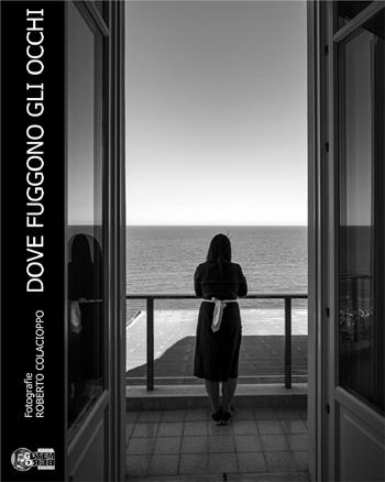 Dove fuggono gli occhi. Ediz. italiana e inglese - Roberto Colacioppo, Ivo Saglietti - Libro Nuova Gutemberg 2020 | libraccio.click