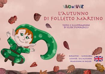 L'autunno di folletto Martino. Schede per Kamishibai. Ediz. italiana e inglese. Con audiolibro - Elide Fumagalli - Libro Vivo di Fiabe 2024, Kamishibook | libraccio.click