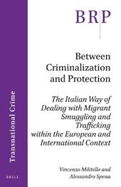Between Criminalization and Protection