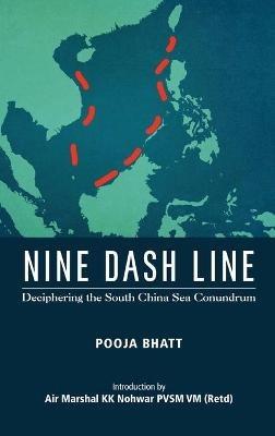 Nine Dash Line - Pooja Bhatt - Libro K W Publishers Pvt Ltd | libraccio.click