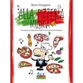 Alla pizzeria della musica. Piccoli pezzi. Partitura