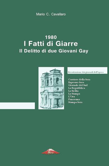 1980. I fatti di Giarre. Il delitto di due giovani gay - Mario C. Cavallaro - Libro Youcanprint 2020 | libraccio.click