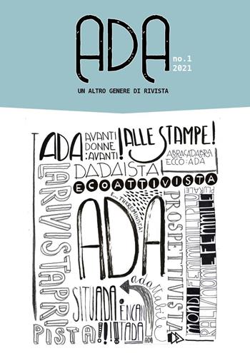 Ada. Un altro genere di rivista (2021). Vol. 1  - Libro Youcanprint 2021 | libraccio.click