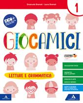 Giocamici. Per la Scuola elementare. Con e-book. Con espansione online. Vol. 1A
