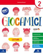 Giocamici. Per la Scuola elementare. Con e-book. Con espansione online. Vol. 2