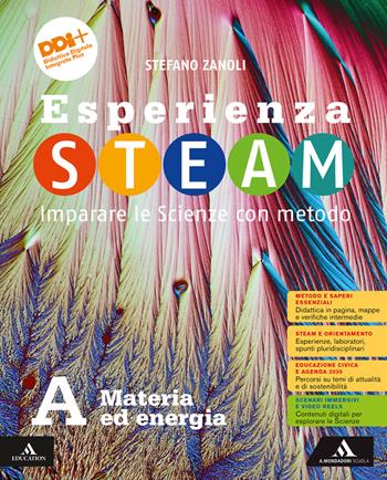 Esperienza STEAM Imparare le Scienze con metodo. Per la Scuola media. Vol. A-B-C-D: Materia ed energia-Terra-Biodiversità-Corpo umano - Stefano Zanoli - Libro Mondadori Scuola 2024 | libraccio.click