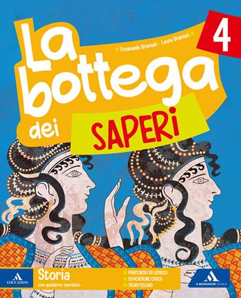 La bottega dei saperi. Vol. antropologico. Per la 4ª classe elementare. Vol. 1 - Emanuela Bramati, Laura Bramati, Germana Girotti - Libro Mondadori Scuola 2025 | libraccio.click