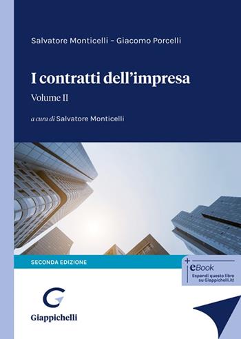 I contratti dell'impresa. Vol. 2 - Salvatore Monticelli, Giacomo Porcelli - Libro Giappichelli 2025 | libraccio.click