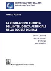 La regolazione europea dell'intelligenza artificiale nella società digitale