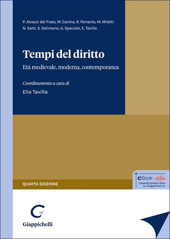 Tempi del diritto - Riccardo Ferrante, Paolo Alvazzi Del Frate, Marco Cavina - Libro Giappichelli 2025 | libraccio.click
