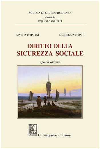 Diritto della sicurezza sociale - Michel Martone, Mattia Persiani - Libro Giappichelli 2025, Scuola di giurisprudenza | libraccio.click