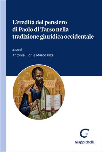 L'eredità del pensiero di Paolo di Tarso nella tradizione giuridica occidentale  - Libro Giappichelli 2026 | libraccio.click