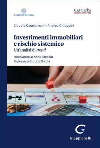 Investimenti immobiliari e rischio sistemico. Un'analisi di trend - Claudio Cacciamani, Andrea Chiappini - Libro Giappichelli 2026 | libraccio.click