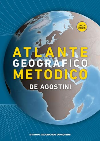 Atlante geografico metodico 2024-2025  - Libro De Agostini 2024 | libraccio.click