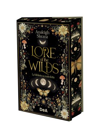 Lore of the wilds. Una biblioteca maledetta, un amore incantato. Booklover approved - Analeigh Sbrana - Libro De Agostini 2025 | libraccio.click