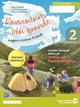 L'avventura più grande. Ediz. essenziale. Per la Scuola media. Vol. 2 - Linda Cavadini, Loretta De Martin, Agnese Pianigiani - Libro Edizioni Scolastiche Bruno Mondadori 2023 | libraccio.click