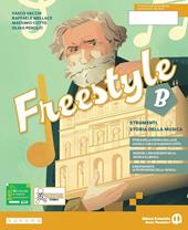 Freestyle. Per la Scuola media. Con e-book. Con espansione online. Vol. B