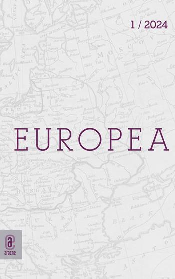 Europea. Rivista semestrale (2024). Vol. 1  - Libro Aracne (Genzano di Roma) 2024 | libraccio.click