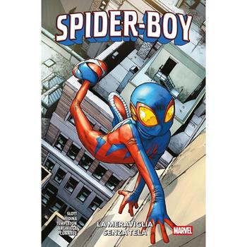 La meraviglia senza tela. Spider-Boy. Vol. 1 - Dan Slott, Paco Medina, Ty Templeton - Libro Panini Comics 2025, Marvel | libraccio.click