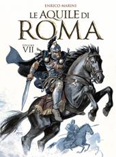 Le aquile di Roma. Vol. 7