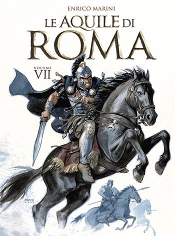 Le aquile di Roma. Vol. 7 - Enrico Marini - Libro Panini Comics 2026 | libraccio.click