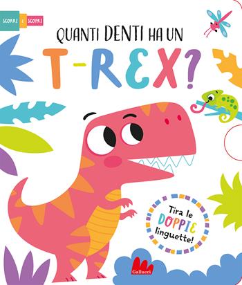 Quanti denti ha un t-rex? Scorri e scopri. Ediz. a colori - Lisa Regan, Sarah Wade - Libro Gallucci 2024, Artedicarte | libraccio.click