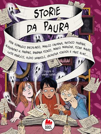 Storie da paura - Pierdomenico Baccalario, Manlio Castagna, Antonio Ferrara - Libro Gallucci Bros 2024, Universale d'Avventure e d'Osservazioni. Letture intermedie | libraccio.click