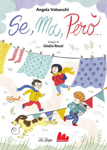 Se, ma, però... Ediz. ad alta leggibilità - Angela Valsecchi - Libro Gallucci 2026, Lilliput | libraccio.click