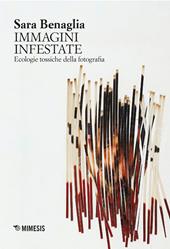 Le immagini infestate. Ecologie tossiche della fotografia