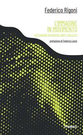 L'immagine in movimento. L’attenzione in Bergson, Ribot e Deleuze