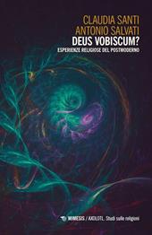 Deus vobiscum? Esperienze religiose del postmoderno