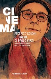 Il cinema di Paolo Virzì. Romanzo esistenziale delle persone comuni