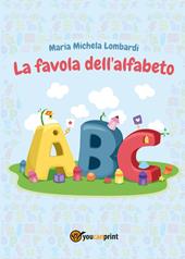 La favola dell'alfabeto. Vol. 1