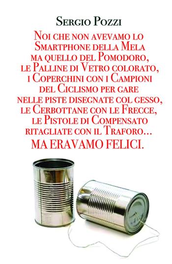 Noi che... - Sergio Pozzi - Libro ilmiolibro self publishing 2025, La community di ilmiolibro.it | libraccio.click