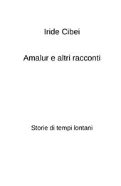 Amalur e altri racconti. Storie di tempi lontani