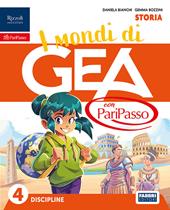 I mondi di GEA con PariPasso. Tomo Antropologico e Tomo Scientifico. Con Storia, Geografia, Matematica, Scienze e Tecnologia. Per la 4ª classe della Scuola elementare. Con e-book. Con espansione online. Vol. 1