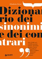 Dizionario dei sinonimi e dei contrari. Nuova ediz.