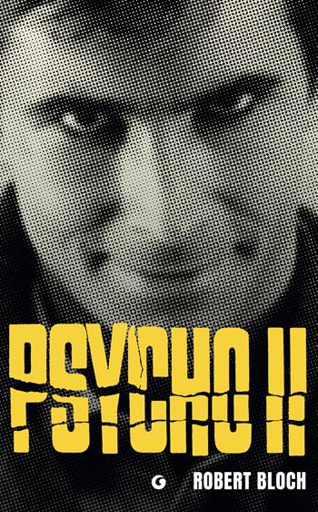 Psycho 2 - Robert Bloch - Libro Giunti Editore 2026, M | libraccio.click
