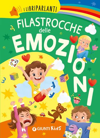 Filastrocche delle emozioni. I libri parlanti. Ediz. a colori - Rosalba Troiano - Libro Giunti Editore 2026 | libraccio.click