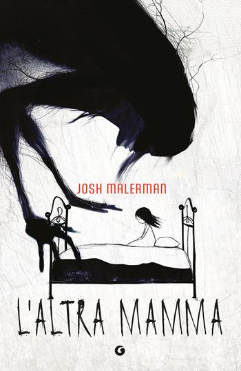 L'altra mamma - Josh Malerman - Libro Giunti Editore 2026, M | libraccio.click