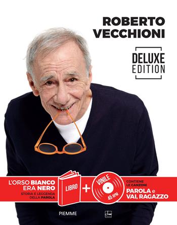 L'orso bianco era nero. Storia e leggenda della parola. Cofanetto deluxe. Con vinile 45 giri - Roberto Vecchioni - Libro Piemme 2025, Saggi PM | libraccio.click